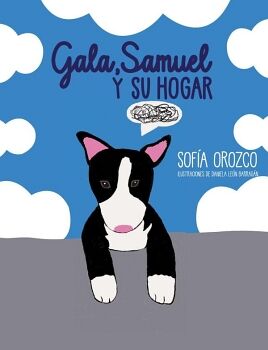 GALA, SAMUEL Y SU HOGAR