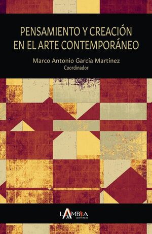 PENSAMIENTO Y CREACIN EN EL ARTE CONTEMPORNEO