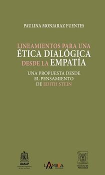 LINEAMIENTOS PARA UNA �TICA DIAL�GICA DESDE LA EMPAT�A