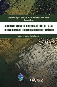 ACERCAMIENTOS A LA VIOLENCIA DE GNERO EN LAS INSTITUCIONES DE EDUCACIN SUPERIOR EN MXICO
