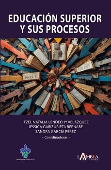 EDUCACI�N SUPERIOR Y SUS PROCESOS