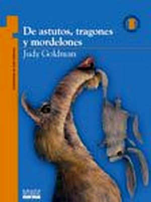 DE ASTUTOS, TRAGONES Y MORDELONES