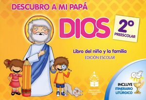 DESCUBRO A MI PAP DIOS 2 PREES. (NVA.ED./ALUMNO/ED.ESCOLAR)