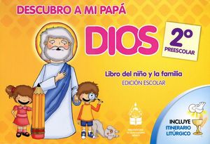 DESCUBRO A MI PAP DIOS 2 PREES. (NVA.ED./ALUMNO/ED.ESCOLAR)