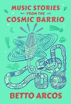 MUSIC STORIES FROM THE COSMIC BARRIO