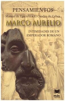 PENSAMIENTOS. INTIMIDADES DE UN EMPERADOR ROMANO