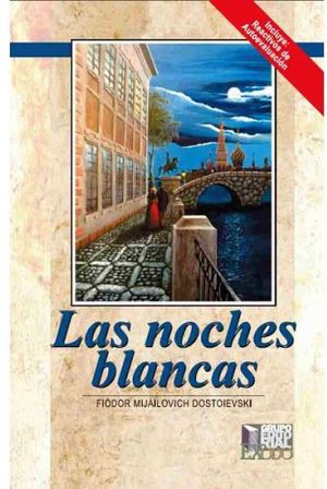 NOCHES BLANCAS, LAS