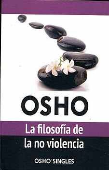 FILOSOFA DE LA NO VIOLENCIA, LA (COL. OSHO SINGLES) (4)