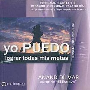 YO PUEDO LOGRAR TODAS MIS METAS (CD+LIBRO DE TRABAJO)