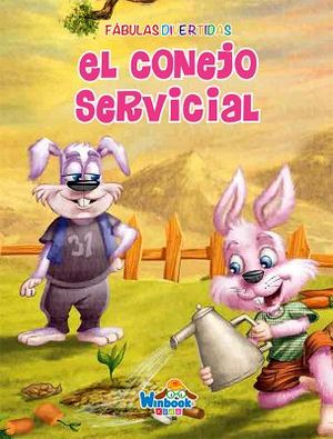 FABULAS DIVERTIDAS -EL CONEJO SERVICIAL- (C/TITERE)