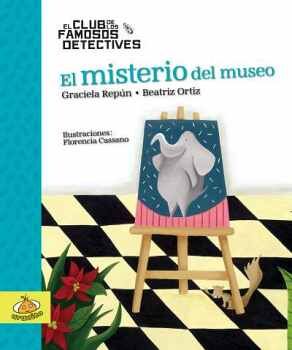 MISTERIO DEL MUSEO, EL -EL CLUB DE LOS FAMOSOS DETECTIVES-