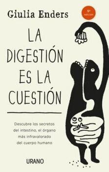 DIGESTION ES LA CUESTION, LA (MEX)