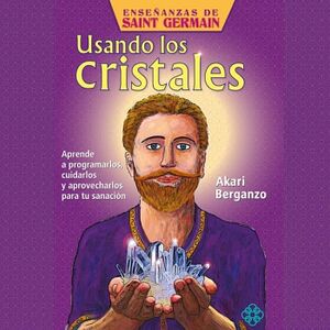 USANDO LOS CRISTALES
