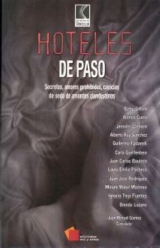 HOTELES DE PASO -SECRETOS, AMORES PROHIBIDOS, CARICIAS-