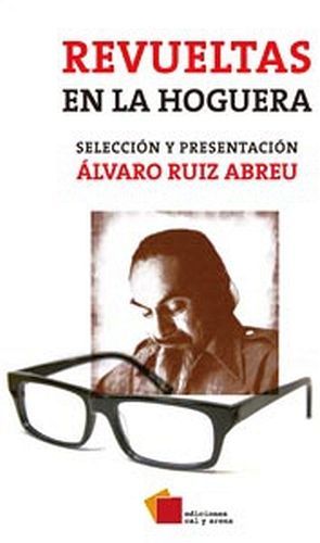 REVUELTAS EN LA HOGUERA