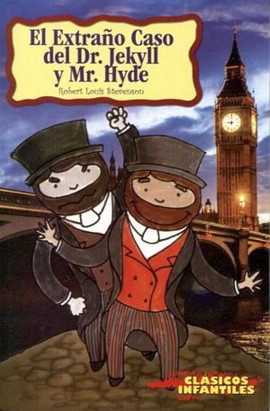 EXTRAO CASO DEL DOCTOR JEKILL Y MR.HYDE(CLASICOS INFANTILES)