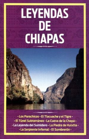 LEYENDAS DE CHIAPAS