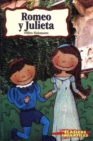 ROMEO Y JULIETA (CLASICOS INFANTILES)