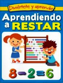 DIVIRTETE Y APRENDE -APRENDIENDO A RESTAR-
