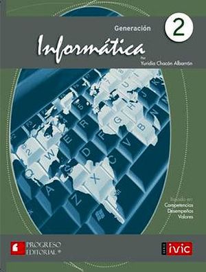 INFORMATICA 2 BACH. 2ED. (GENERACION/EDELVIVES)