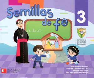SEMILLAS DE FE 3 PREESC. (SIERVAS INMAC. CONCEPCION) C/CD
