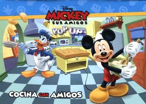 POP UP -MICKEY Y SUS AMIGOS/COCINA CON AMIGOS-