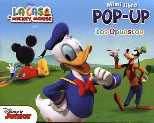 MINI LIBRO POP-UP -LOS OPUESTOS-   (LA CASA DE MICKEY MOUSE)