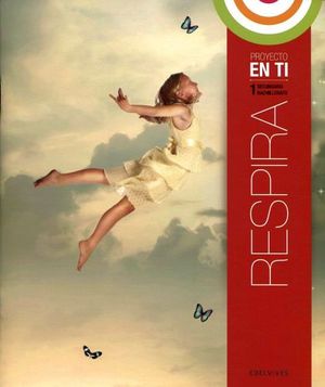 PROYECTO EN TI 1RO. BACH. RESPIRA (EDELVIVES)