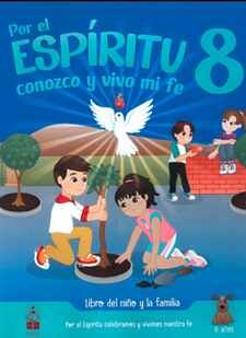 POR EL ESPRITU CONOZCO Y VIVO MI FE 8 (ALUMNO 11AOS/ED.PARROQ.)