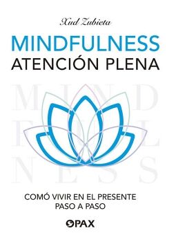 MINDFULNESS, ATENCIN PLENA