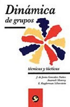 DINMICA DE GRUPOS 2ED. -TCNICAS Y TCTICAS-