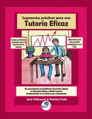 SUGERENCIAS PRACTICAS PARA UNA TUTORIA EFICAZ