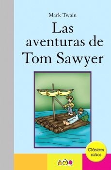 AVENTURAS DE TOM SAWYER, LAS    (CLASICOS NIOS)