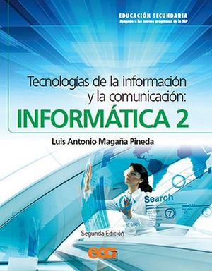 INFORMTICA 2 -TECN. DE LA INFORMACIN Y LA COMUN. C/CD-