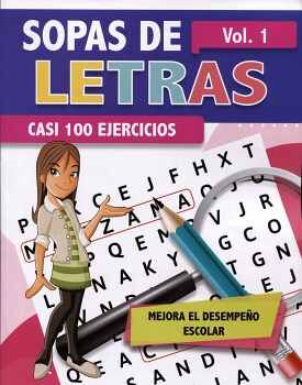 SOPAS DE LETRAS VOL.1 -CASI 100 EJERCICIOS-