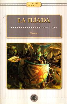 ILIADA, LA                                (CLSICOS UNIVERSALES)