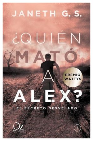 QUIEN MATO A ALEX? -EL SECRETO DESVELADO-             (2)