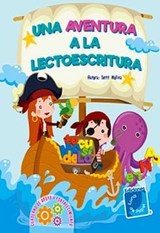 UNA AVENTURA A LA LECTOESCRITURA