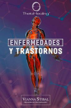 ENFERMEDADES Y TRASTORNOS  (THETAHEALING)