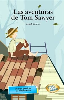 AVENTURAS DE TOM SAWYER, LAS (C/EJERCICIOS DE COMPRENSION)