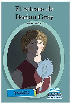 RETRATO DE DORIAN GRAY, EL (C/EJERCICIOS DE COMPRENSION)