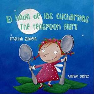 HADA DE LAS CUCHARITAS, EL (BILINGE/EMPASTADO)