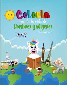 COLORIN CUENTA LA VIDA DE HOMBRES Y MUJERES -QUE INSPIRAN- (EMP.)