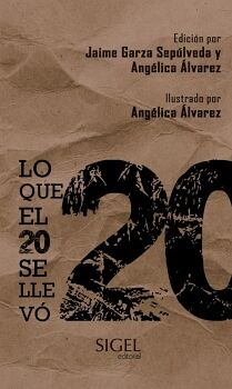 LO QUE EL 20 SE LLEV�