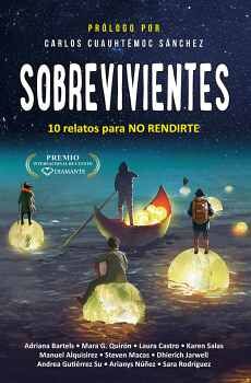 SOBREVIVIENTES -10 RELATOS PARA NO RENDIRTE-