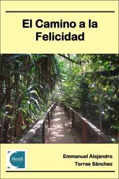 CAMINO A LA FELICIDAD, EL