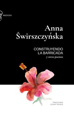 CONSTRUYENDO LA BARRICADA Y OTROS POEMAS