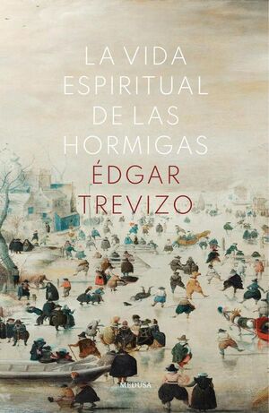LA VIDA ESPIRITUAL DE LAS HORMIGAS