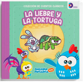 LIEBRE Y LA TORTUGA, LA -GALLINA PINTADITA MINI/SERIE CUENTOS C-