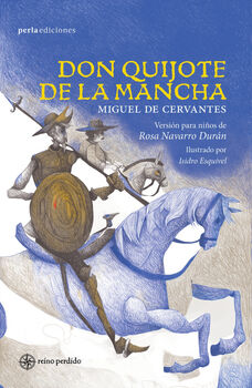 DON QUIJOTE DE LA MANCHA -VERSI�N PARA NI�OS-